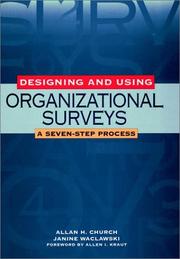 Cover of: Designing and Using Organizational Surveys by Allan H. Church, Janine Waclawski