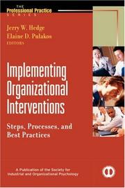 Cover of: Implementing Organizational Interventions: Steps, Processes, and Best Practices (J-B SIOP Professional Practice Series)