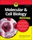 Cover of: Molecular and Cell Biology for Dummies