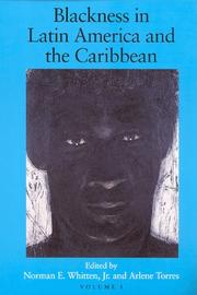 Cover of: Blackness in Latin America & the Caribbean  by Norman E. Whitten