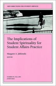 Cover of: The Implications of Student Spirituality for Student Affairs Practice: New Directions for Student Services (J-B SS Single Issue Student Services)