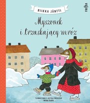 Cover of: Myszonek i trzaskający mróz by 