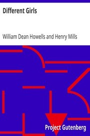 Cover of: Different Girls by William Dean Howells, Henry Mills Alden, Henry Mills Alden