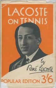 Cover of: Lacoste on tennis by R. Lacoste, R. Lacoste