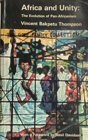 Cover of: Africa and Unity by Vincent Bakpetu Thompson