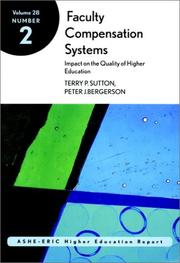 Cover of: Faculty compensation systems: impact on the quality of higher education