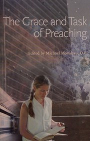 Cover of: The Grace and Task of Preaching