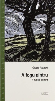 Cover of: A fogu aintru: A fuoco dentro