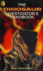 Cover of: The dinosaur investigator's handbook