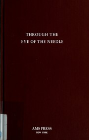 Cover of: Through the eye of the needle by William Dean Howells, William Dean Howells