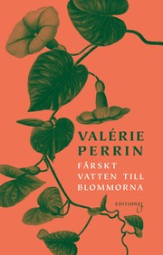 Cover of: Färskt vatten till blommorna