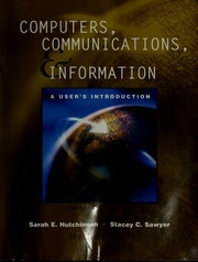 Cover of: Computers, Communications, and Information: A User's Introduction : Comprehensive Version