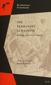 Cover of: Permanent Guillotine: Writings of the Sans-Culottes