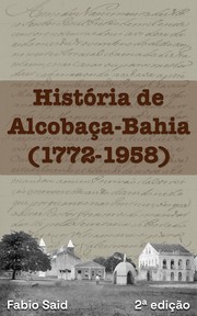 Cover of: História de Alcobaça-Bahia (1772-1958) by Fabio Said