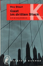 Cover of: Gast im dritten Stock by Rex Stout, Stout