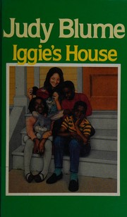 Cover of: Iggie's house by Judy Blume, Judy Blume