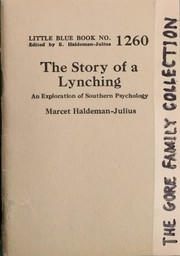 Cover of: The Story of a Lynching: An Exploration of Southern Psychology