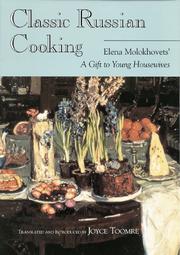 Cover of: Classic Russian Cooking by Elena Molokhovets