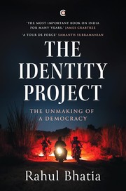 Cover of: The Identity Project: The unmaking of a Democracy