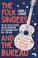 Cover of: Folk Singers and the Bureau