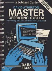 Cover of: Mastering operating system: a dab hand guide including BBC B and  Master Compact