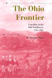 The Ohio frontier by R. Douglas Hurt