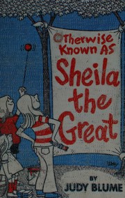 Cover of: Otherwise Known as Sheila the Great by Judy Blume