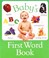 Cover image for Baby's First Word Book