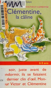 Cover of: Clémentine, la câline by Cynthia Rylant, Cynthia Rylant