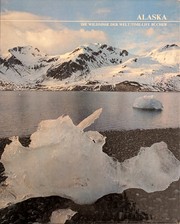 Cover of: Alaska: Die Wildnisse der Welt