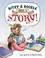 Cover of: Bitsy and Boozle Tell a Story!