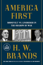 Cover of: America First: Roosevelt vs. Lindbergh in the Shadow of War