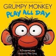 Cover of: Grumpy Monkey Play All Day