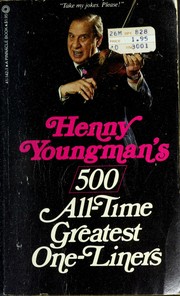 Cover of: Henny Youngman's Five Hundred All-time Greatest One-liners