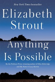 Cover of: Anything is possible by Elizabeth Strout, Esther Tallada Seco, Elizabeth Strout