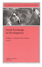 Cover of: Social Exchange in Development: New Directions for Child and Adolescent Development (J-B CAD Single Issue Child & Adolescent Development)