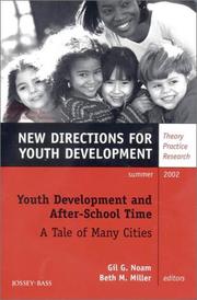 Cover of: Youth Development and After-School Time: A Tale of Many Cities: New Directions for Youth Development, No. 94