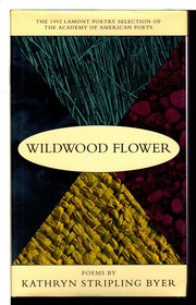 Cover of: Wildwood flower: poems