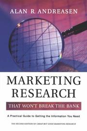 Cover of: Marketing Research That Won't Break the Bank: A Practical Guide to Getting the Information You Need, 2nd Edition