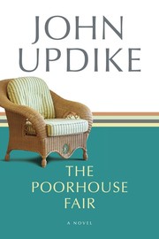 Cover of: The poorhouse fair. by John Updike, John Updike