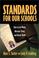 Cover of: Standards for Our Schools