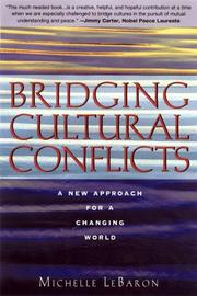 Cover of: Bridging Cultural Conflicts: A New Approach for a Changing World