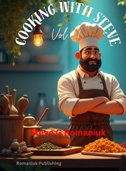 Cover of: Cooking with Steve Vol. 1