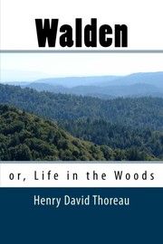 Cover of: Walden or Life in the Woods