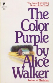 Cover of: The color purple by Alice Walker, Translator Lunine Pierre-Jerome, Alice Walker, Alice Walker, Alice Walker