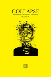 Cover of: Collapse: Philosophical Research and Development 2012: Concept Horror Volume IV