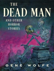 Cover of: The Dead Man and Other Horror Stories