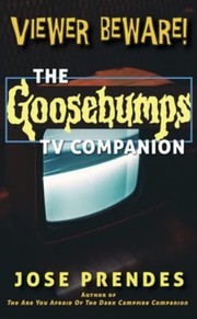 Cover of: Viewer Beware! The Goosebumps TV Companion