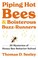 Cover of: Piping Hot Bees and Boisterous Buzz-Runners