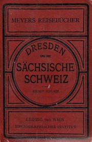 Cover of: Dresden, Sächsische Schweiz by Bibliographisches Institut